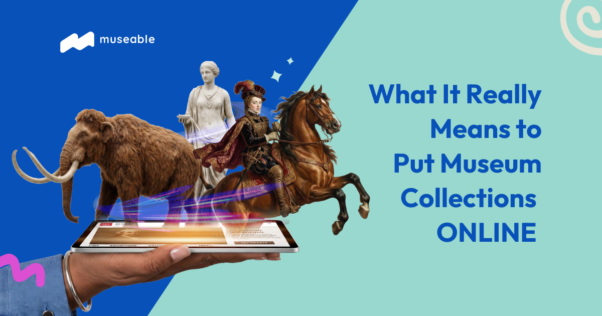 What It Really Means to Put Museum Collections Online