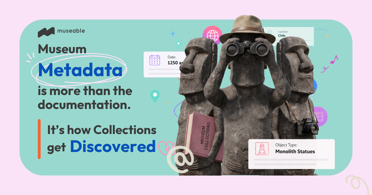 Museum Metadata: How Collections Get Discovered